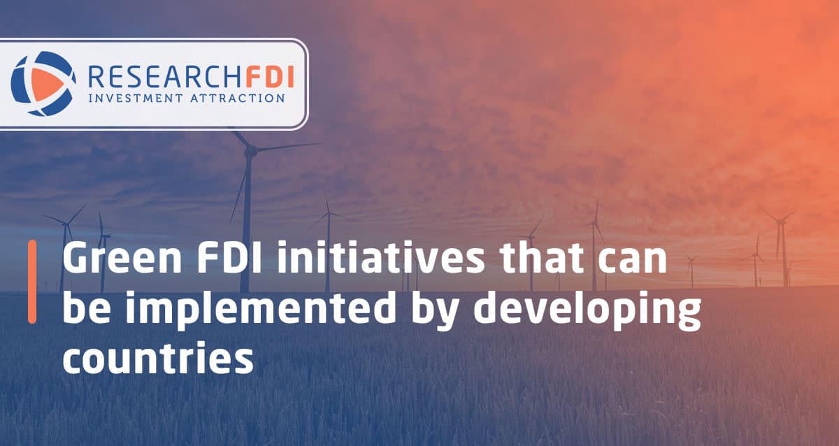 Featured image for Green FDI Initiatives that can be implemented by developing countries