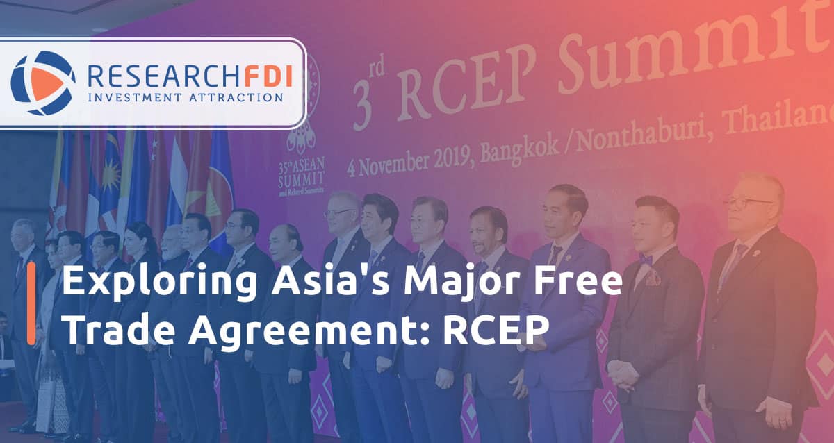 Featured image for Exploring Asia’s Major Free Trade Agreement: The Regional Comprehensive Economic Partnership (RCEP)