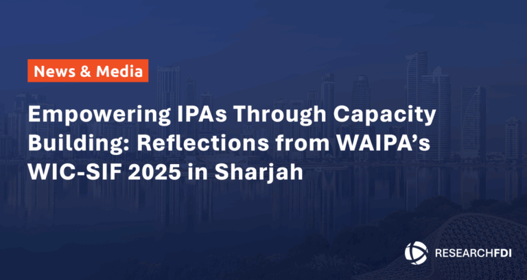 Featured image for Empowering IPAs Through Capacity Building: Reflections from WAIPA’s WIC-SIF 2025 in Sharjah 